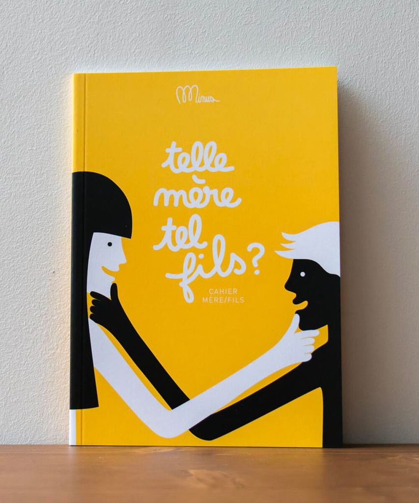 MINUS - Telle mère tel fils ? - Livre à remplir