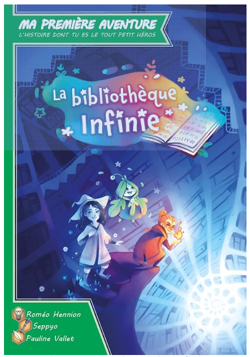 Ma première aventure - La Bibliothèque Infinie - Dès 4 ans