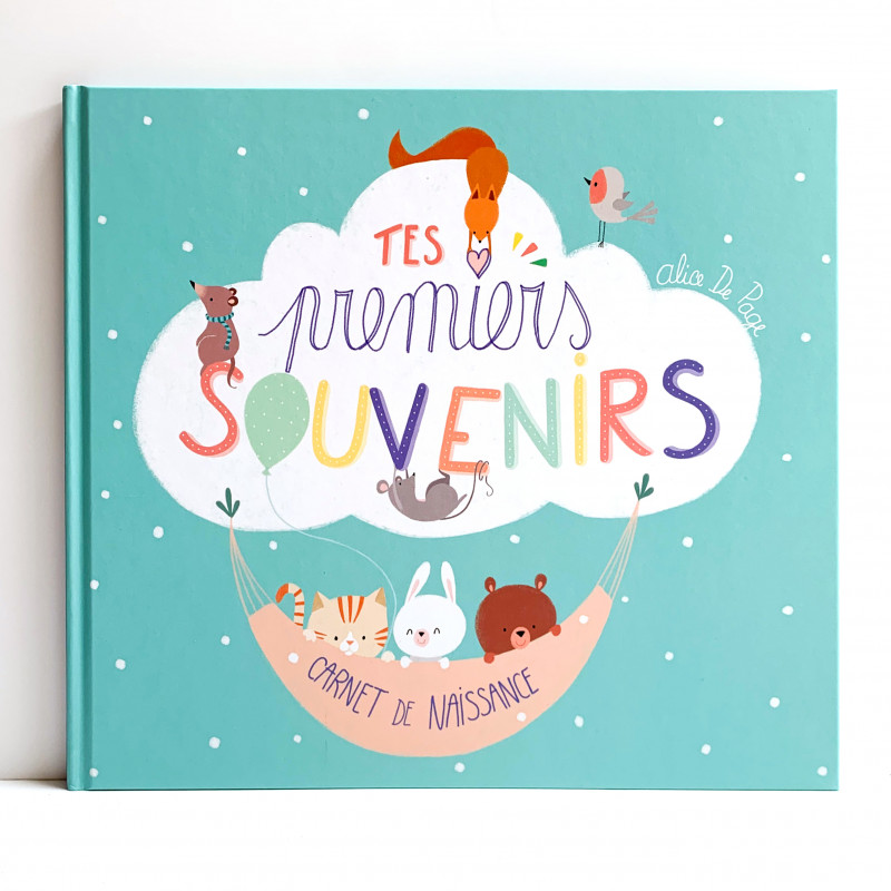 Editions Cortil - Carnet de naissance - Tes premiers souvenirs - Alice De Page
