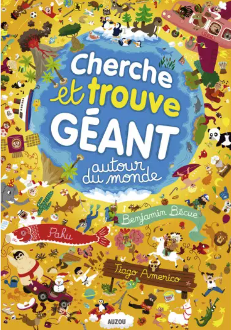 Auzou - Cherche et trouve géant - Autour du monde