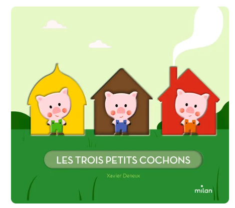 Éditions Milan - Livre - Les trois petits cochons