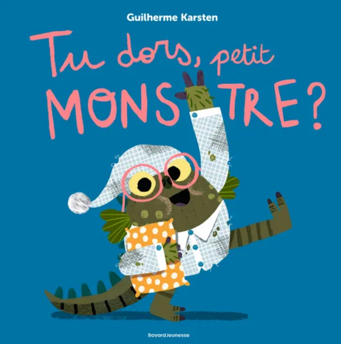 Tu dors, petit monstre ? - Bayard Jeunesse