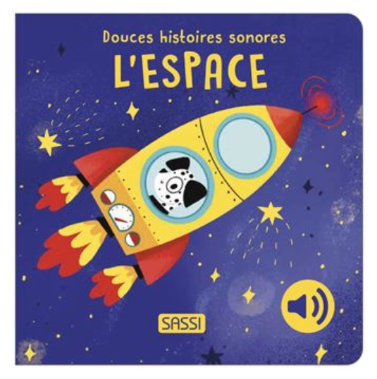 Sassi - Douces Histoires Sonores - L'espace