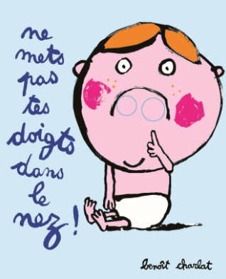 L'école des loisirs - Ne mets pas tes doigts dans le nez !