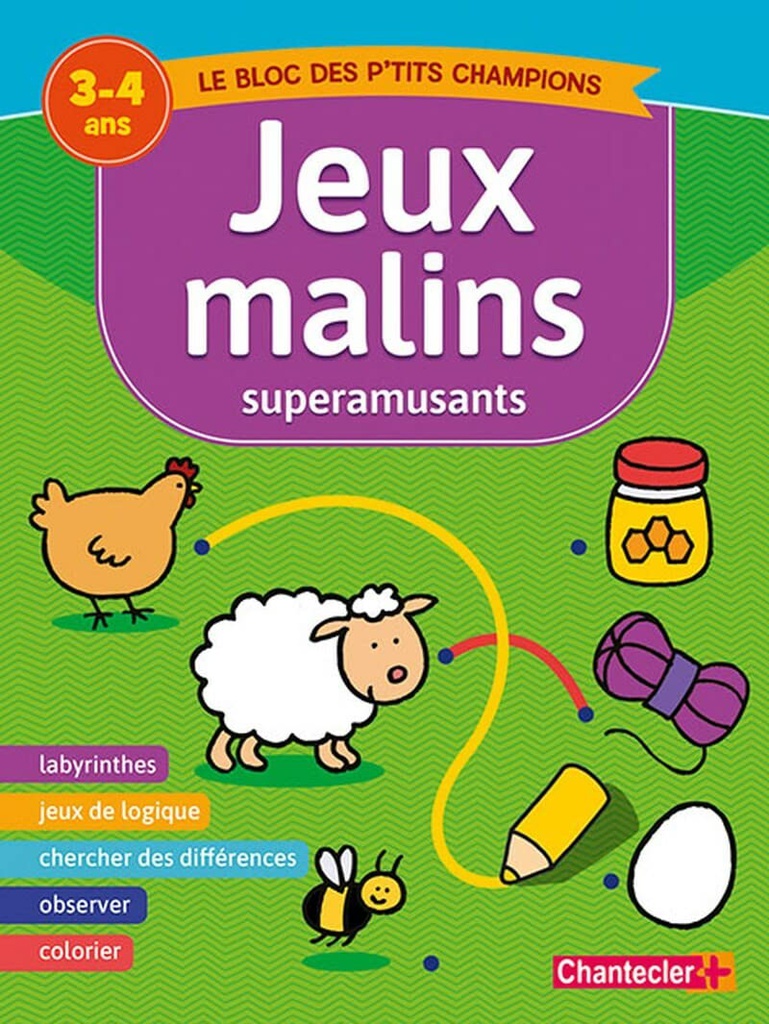 Chantecler - Livre Jeux Malins Superamusants - 3/4 ans