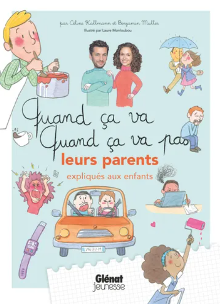 Glénat Jeunesse - Quand ça va quand ça va pas - Leurs parents