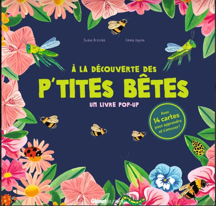 Glénat - A la découverte des p'tites bêtes - livre pop-up