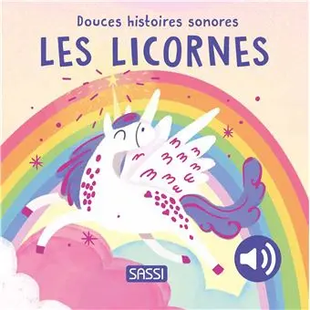 Sassi - Douces Histoires Sonores - Les licornes