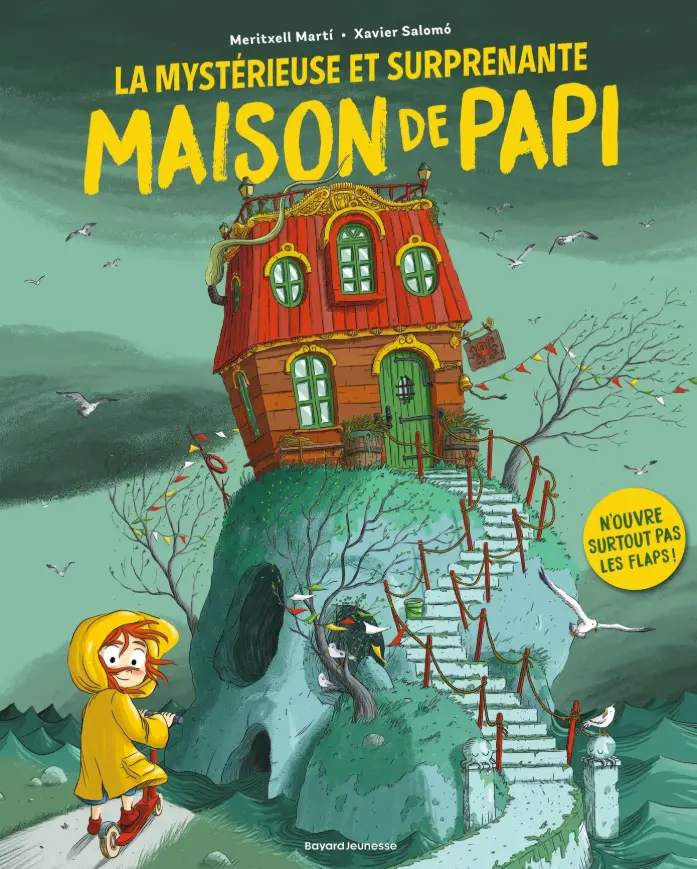 La mystérieuse et surprenante maison de Papi - Bayard Jeunesse