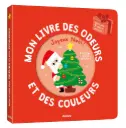 Auzou - Mon livre des odeurs et des couleurs - Joyeux Noël !