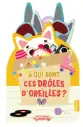 Auzou - Mon Coucou Sonore - A qui sont ces drôles d'oreilles ? 