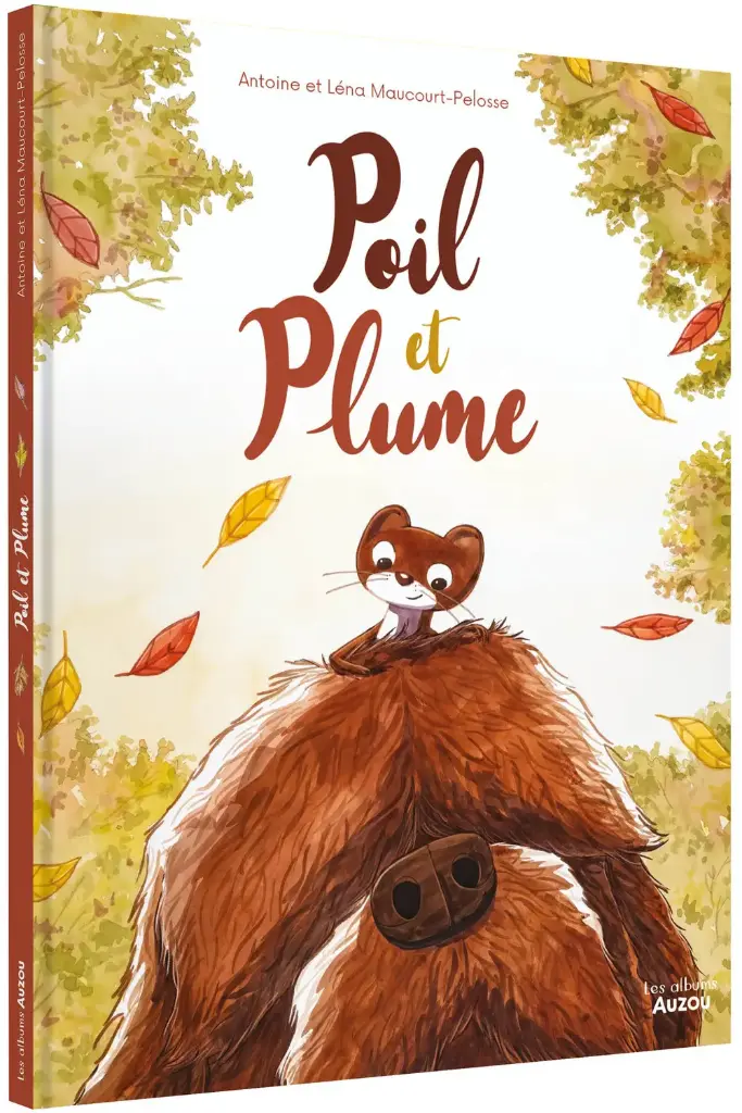 Auzou - Les Albums - Poil et Plume
