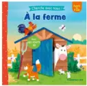 Chantecler - Livre Cherche avec nous - A la ferme - Volets 3D