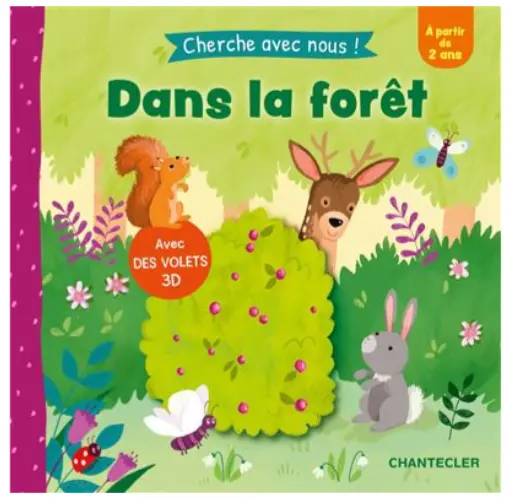 Chantecler - Livre Cherche avec nous - Dans la forêt - Volets 3D 