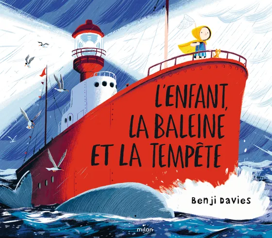 Editions Milan - L'enfant, la baleine et la tempête