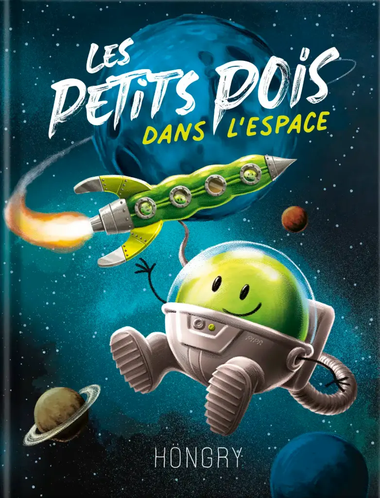 Höngry - Livre - Les petits pois dans l'espace