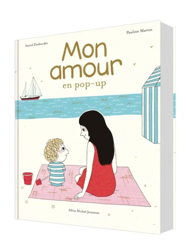 Albin Michel Jeunesse - Mon Amour pop up - A. Desbordes 