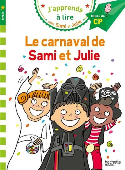 J'apprends à lire - Le carnaval de Sami et Julie - Niveau 2