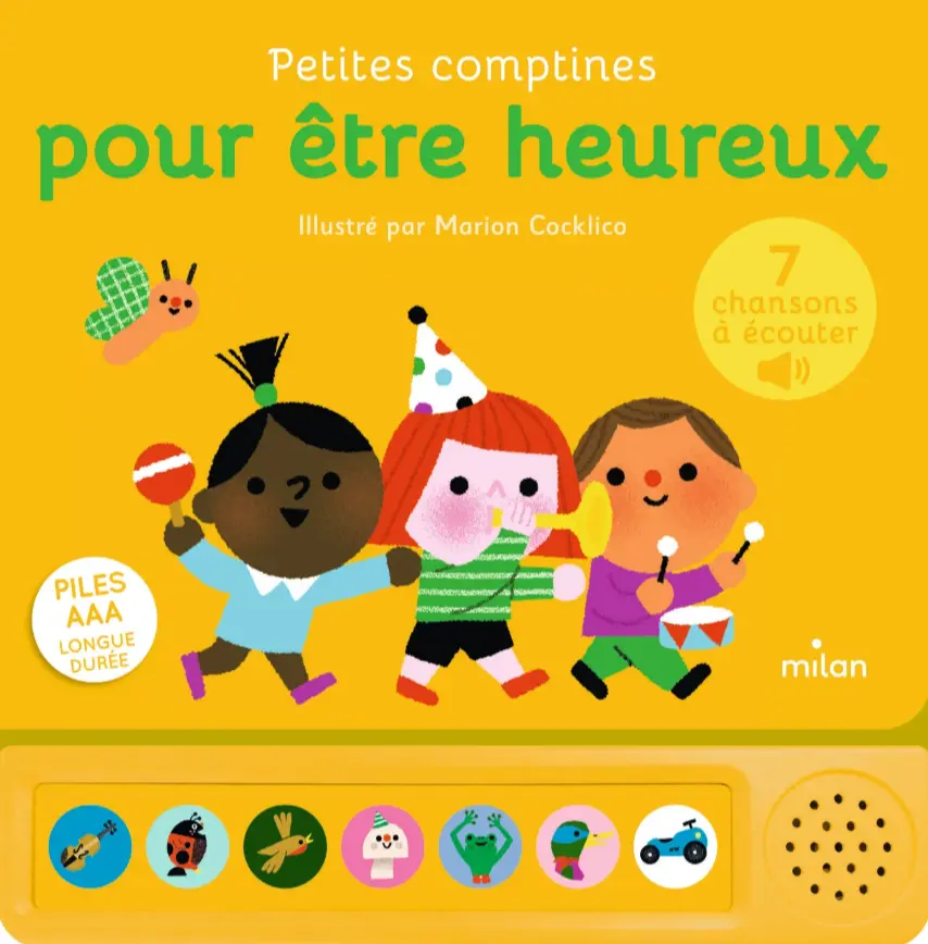 Éditions Milan - Livre sonore - Petites comptines pour être heureux