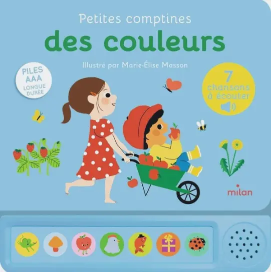 Éditions Milan - Livre sonore - Petites Comptines des couleurs