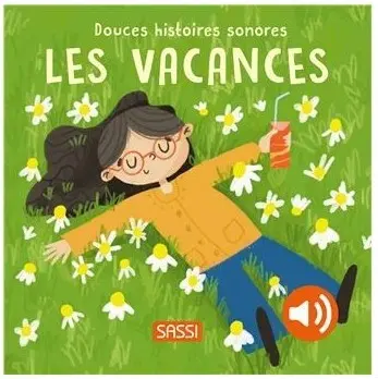 Sassi - Douces Histoires Sonores - Les vacances