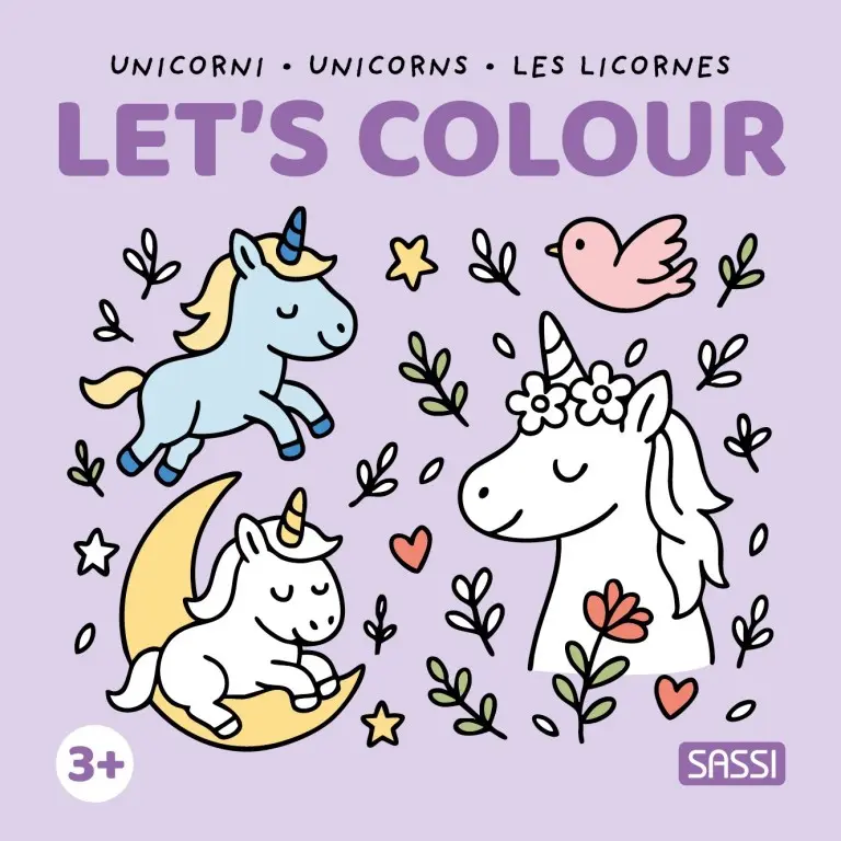 Sassi - Livre de coloriage Let's colour - Les licornes - 3 ans +