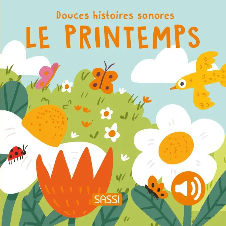 Sassi - Douces Histoires Sonores - Le printemps