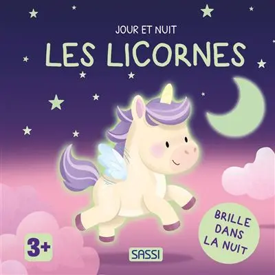 Sassi - Livre Jour et Nuit - Les licornes