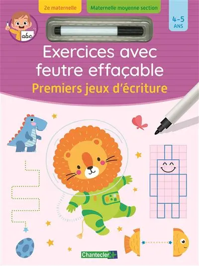 Chantecler - Exercices avec feutre effaçable - Premiers jeux d'écriture - 4-5 ans