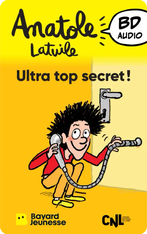Yoto - Anatole Latuile - Ultra Top Secret - 6+