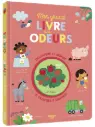 Auzou - Mon grand livre des odeurs - 9 Odeurs - Dès 3 ans