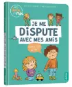 Auzou - Je me dispute avec mes amis - dès 3ans