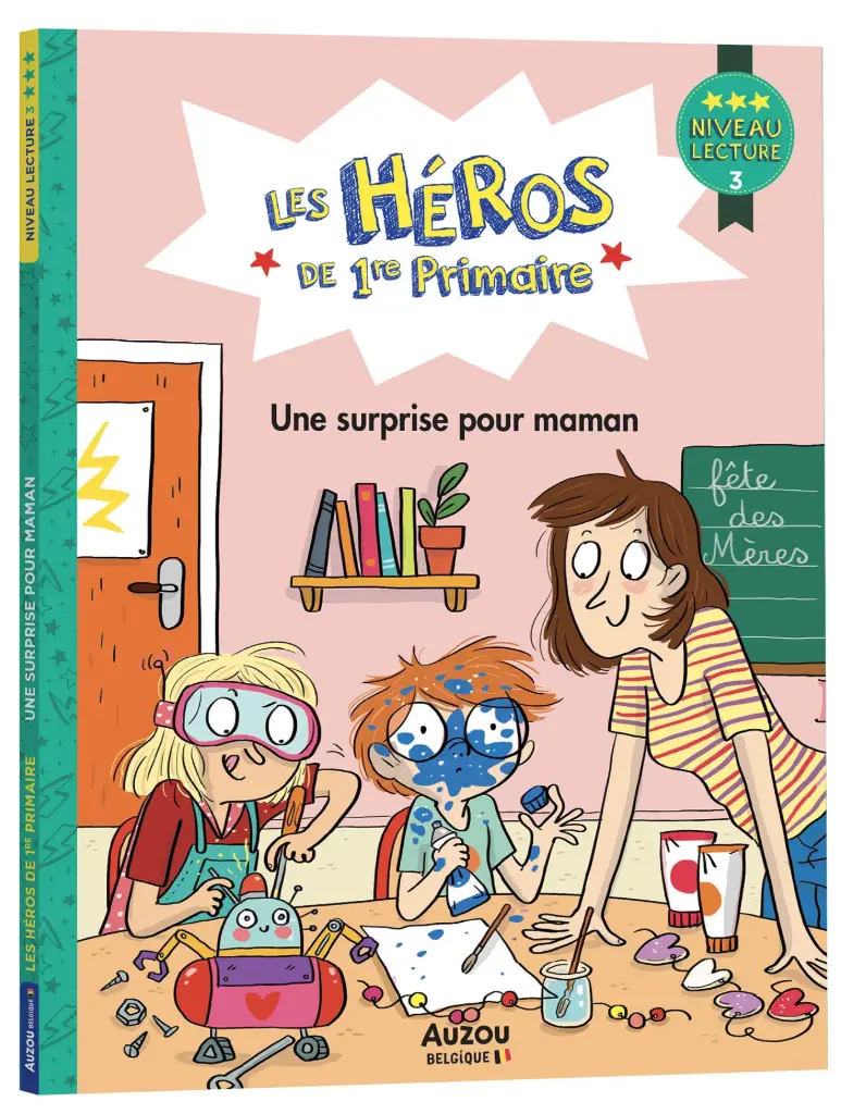 Auzou - Les héros de 1re primaire - Niveau 3 - Une surprise pour maman 