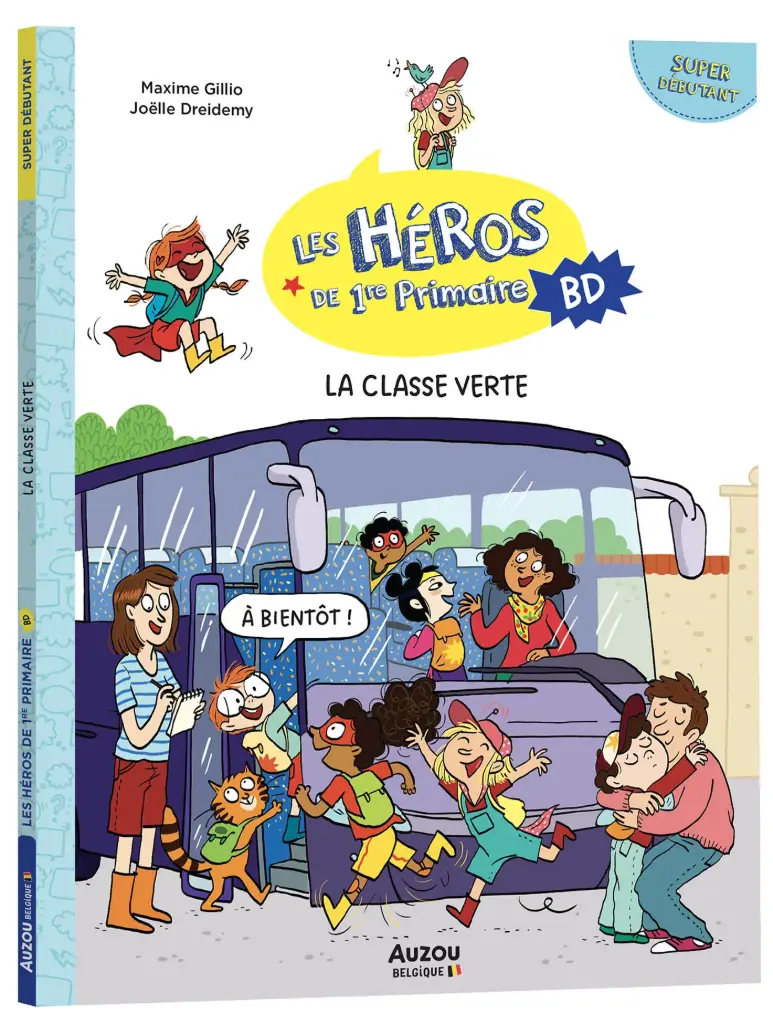 Auzou - Les héros de 1re primaire en bd - Super débutant - La classe verte