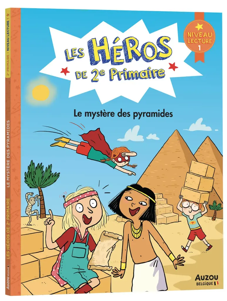Auzou - Les héros de 2e primaire - Niveau 1 - Le mystère des pyramides 