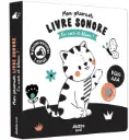Auzou - Mes premiers sonores - Mon premier livre sonore en noir et blanc ! 