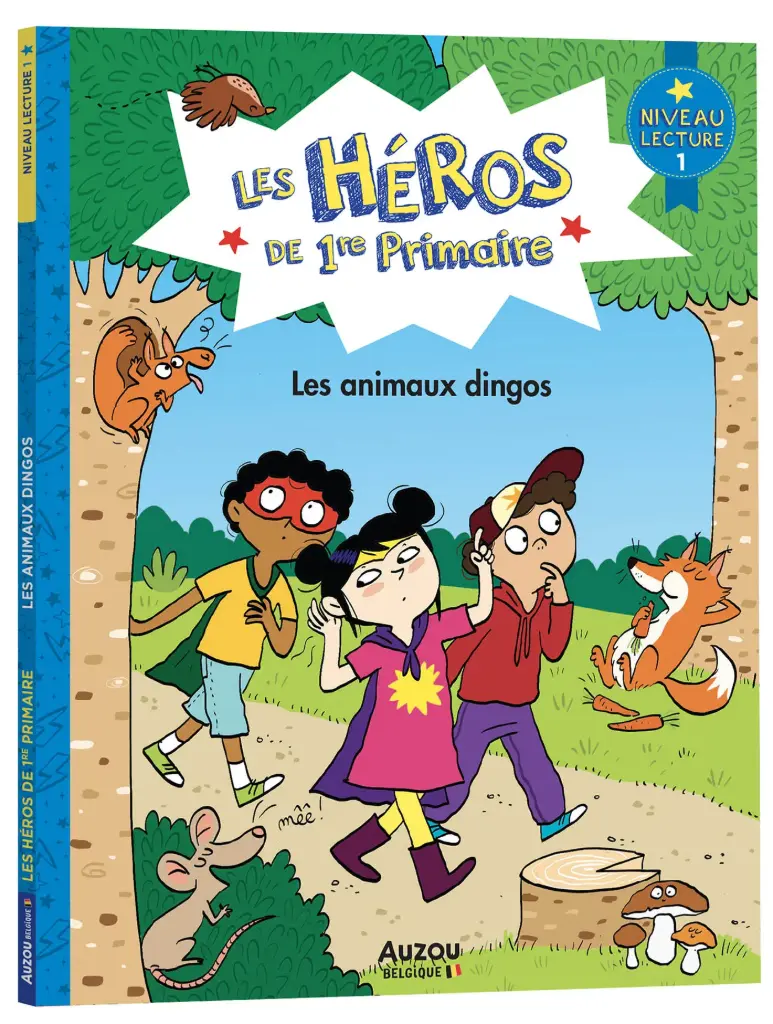 Auzou - Les héros de 1re primaire - Niveau 1 - Les animaux dingos 