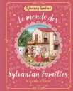 Gründ - Sylvanian Families - Le Monde des Sylvanian Families - Le Guide officiel