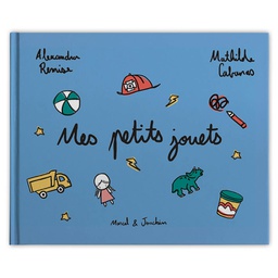 Mes petits jouets - Éditions Marcel et Joachim