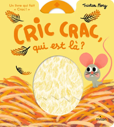 Cric Crac, qui est là ? - Éditions Milan