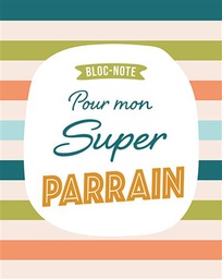 Chantecler - Bloc-notes pour mon super parrain