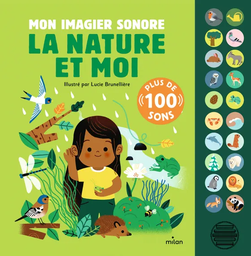 Mon imagier sonore - La nature et moi - Éditions Milan
