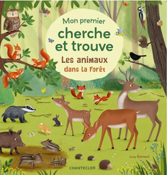 Chantecler - Mon premier cherche et trouve - Les animaux de la forêt