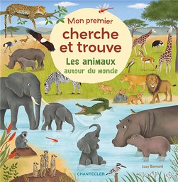 Chantecler - Mon premier cherche et trouve - Les animaux autour du monde