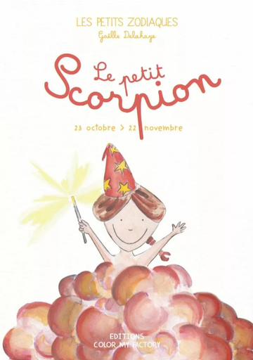 Les Petits Zodiaques - Livre "Le petit Scorpion"