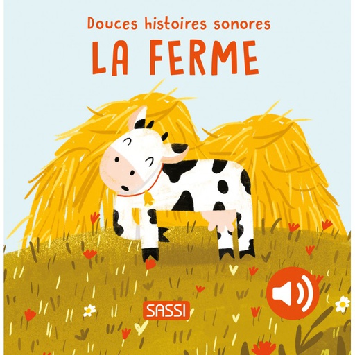 Sassi - Douces Histoires Sonores - La Ferme [309425]