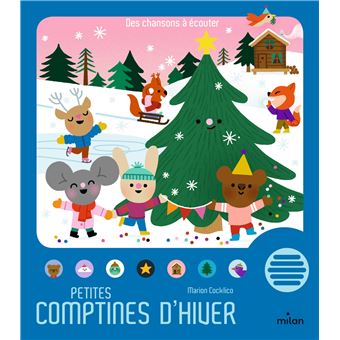 Éditions Milan - Livre sonore - Petites comptines d'hiver