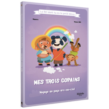La BD dont tu es le petit héros - Mes trois copains