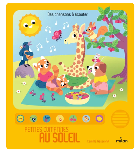 Éditions Milan - Livre sonore - Petites comptines au soleil