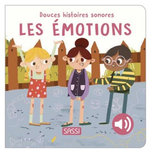 Sassi - Douces Histoires Sonores - Les émotions